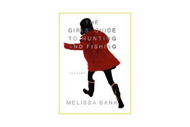 The Girls’ Guide to Hunting and Fishing