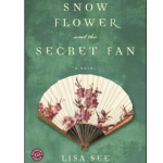 Snow Flower and the Secret Fan